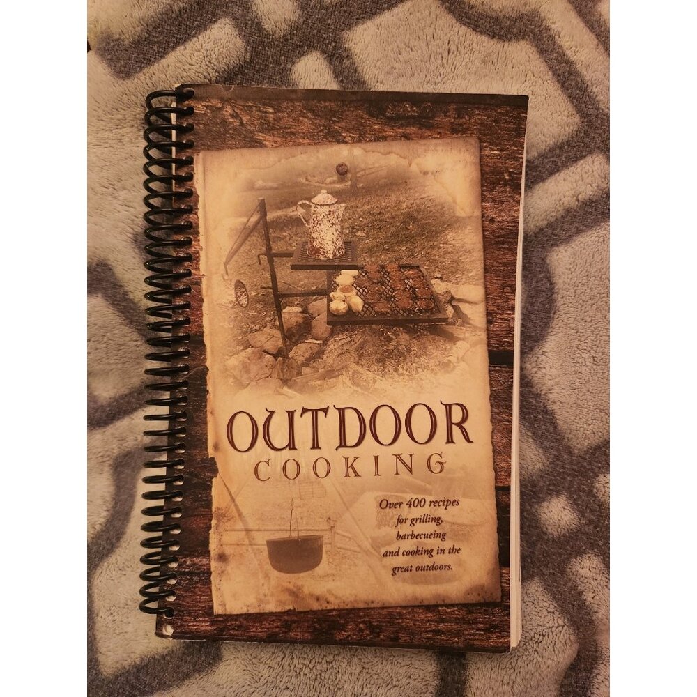 Outdoor Cooking Book 400 Recipes For Grilling, Barbecue & Cooking Outdoors